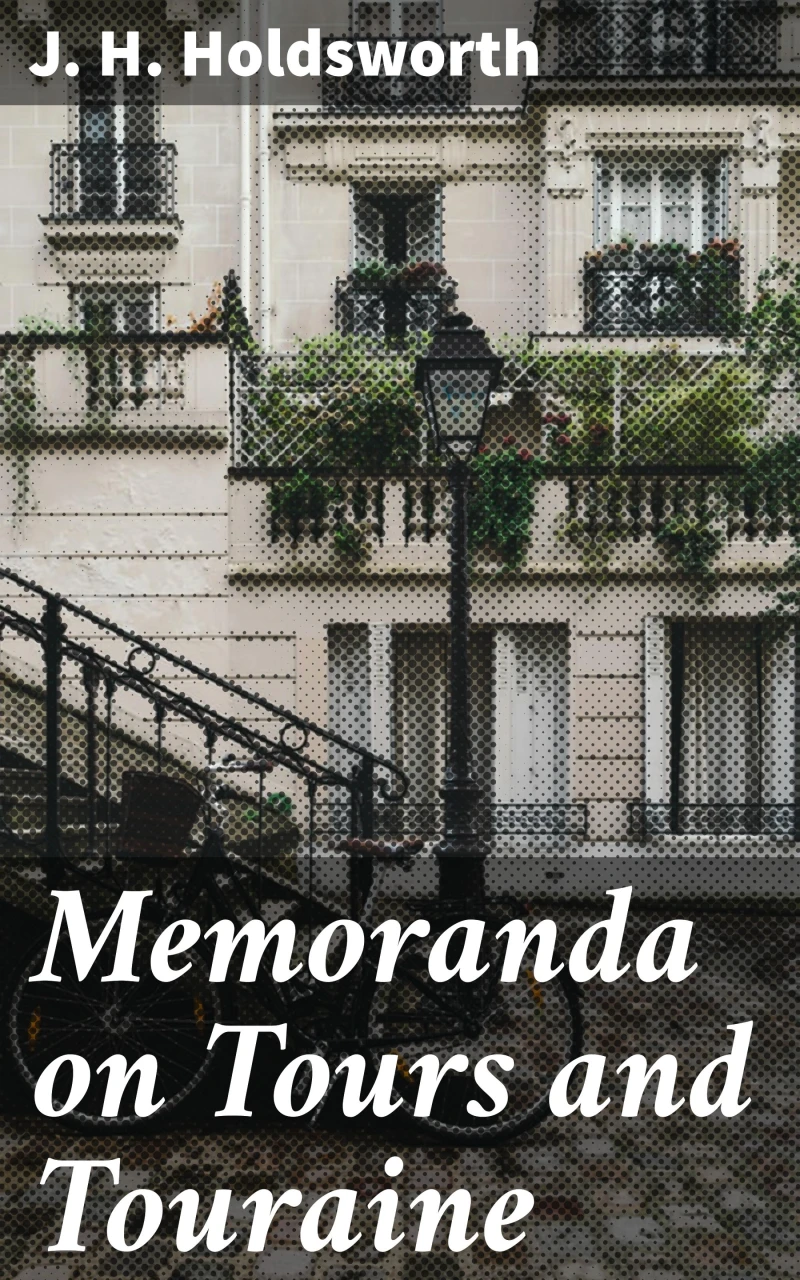 Portada: Memoranda on Tours and Touraine