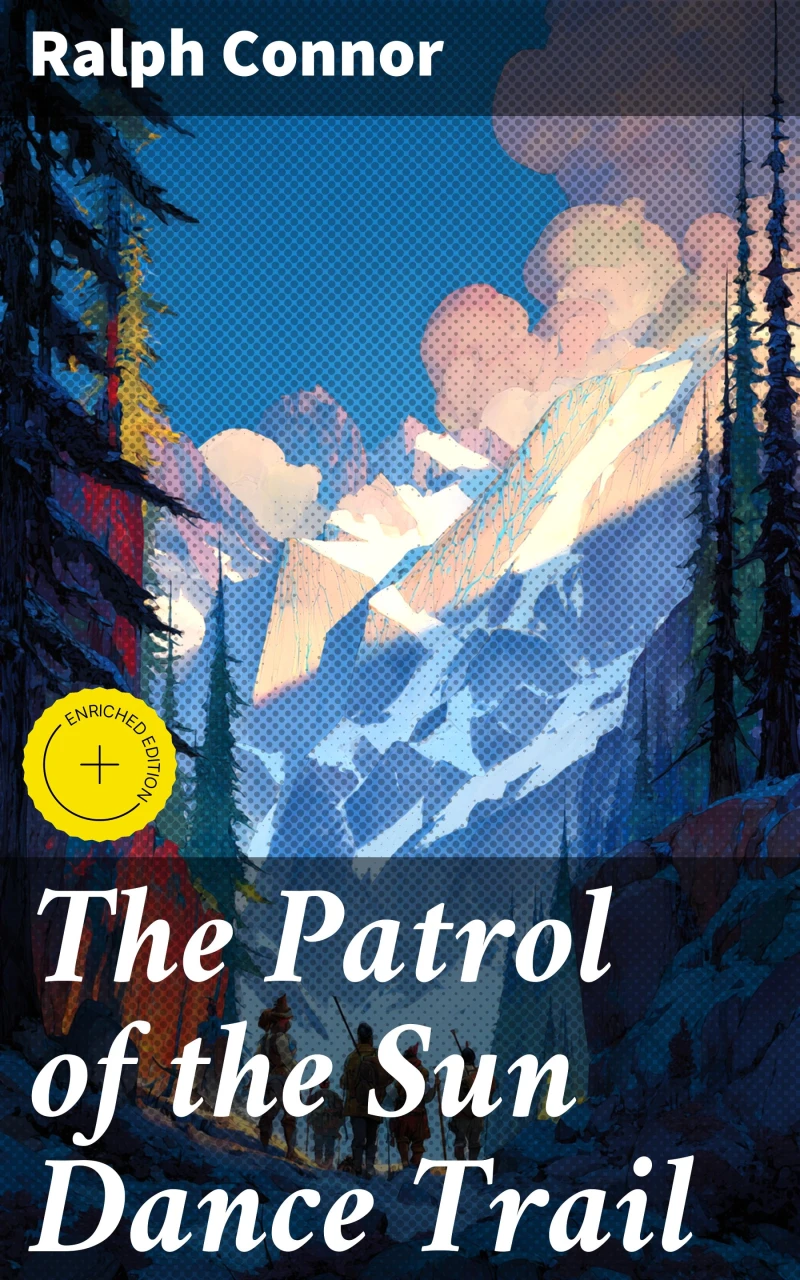 Portada: The Patrol of the Sun Dance Trail