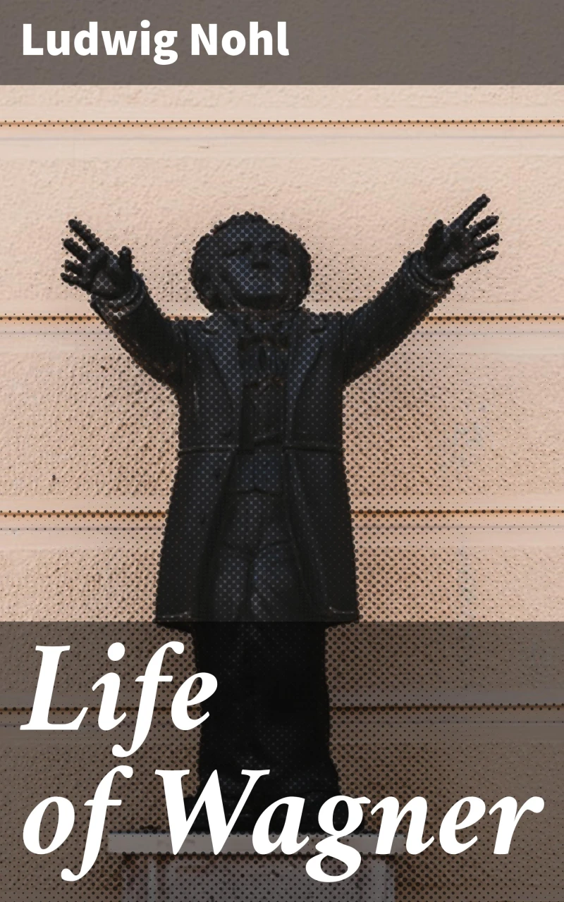 Portada: Life of Wagner