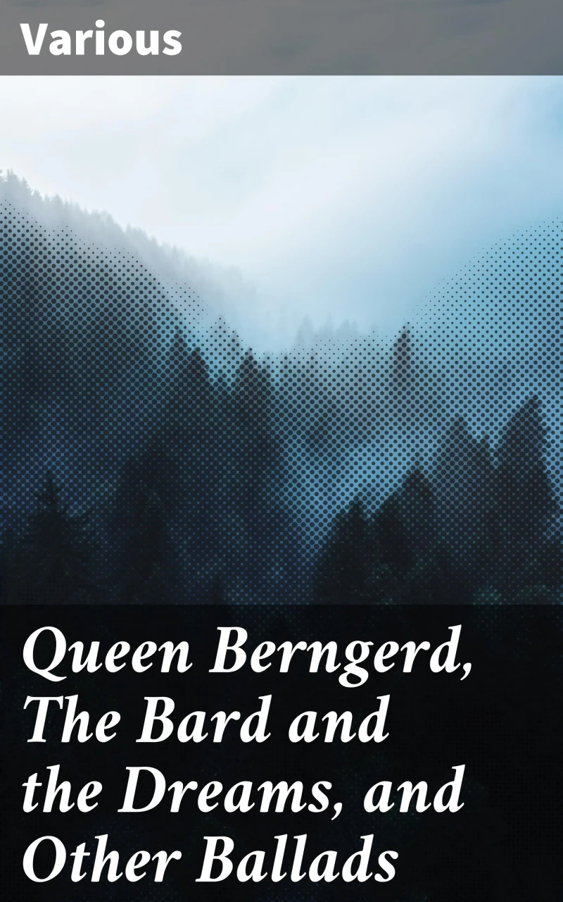 Portada: Queen Berngerd, The Bard and the Dreams, and Other Ballads