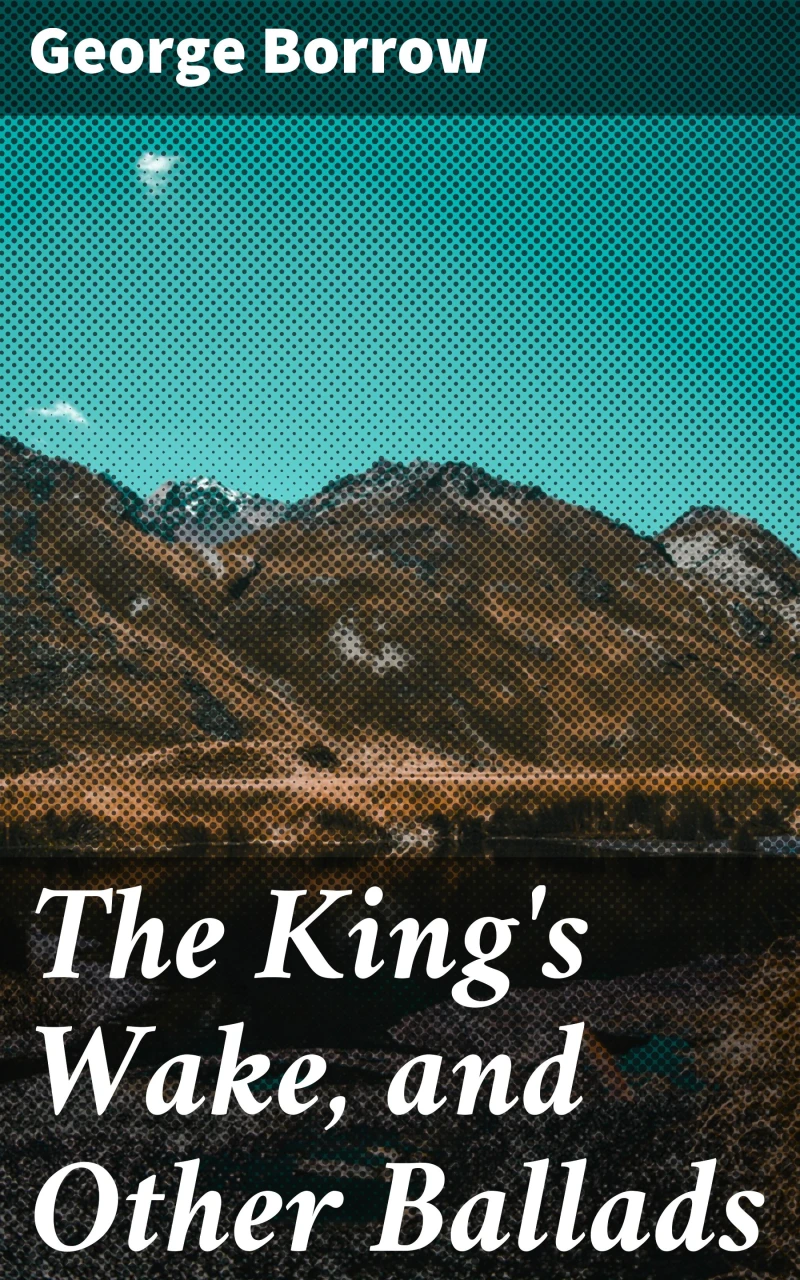 Portada: The King's Wake, and Other Ballads
