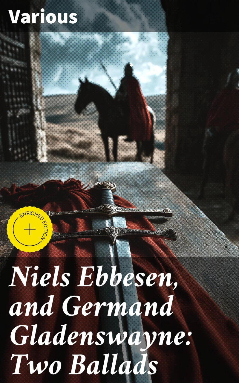 Portada: Niels Ebbesen, and Germand Gladenswayne: Two Ballads