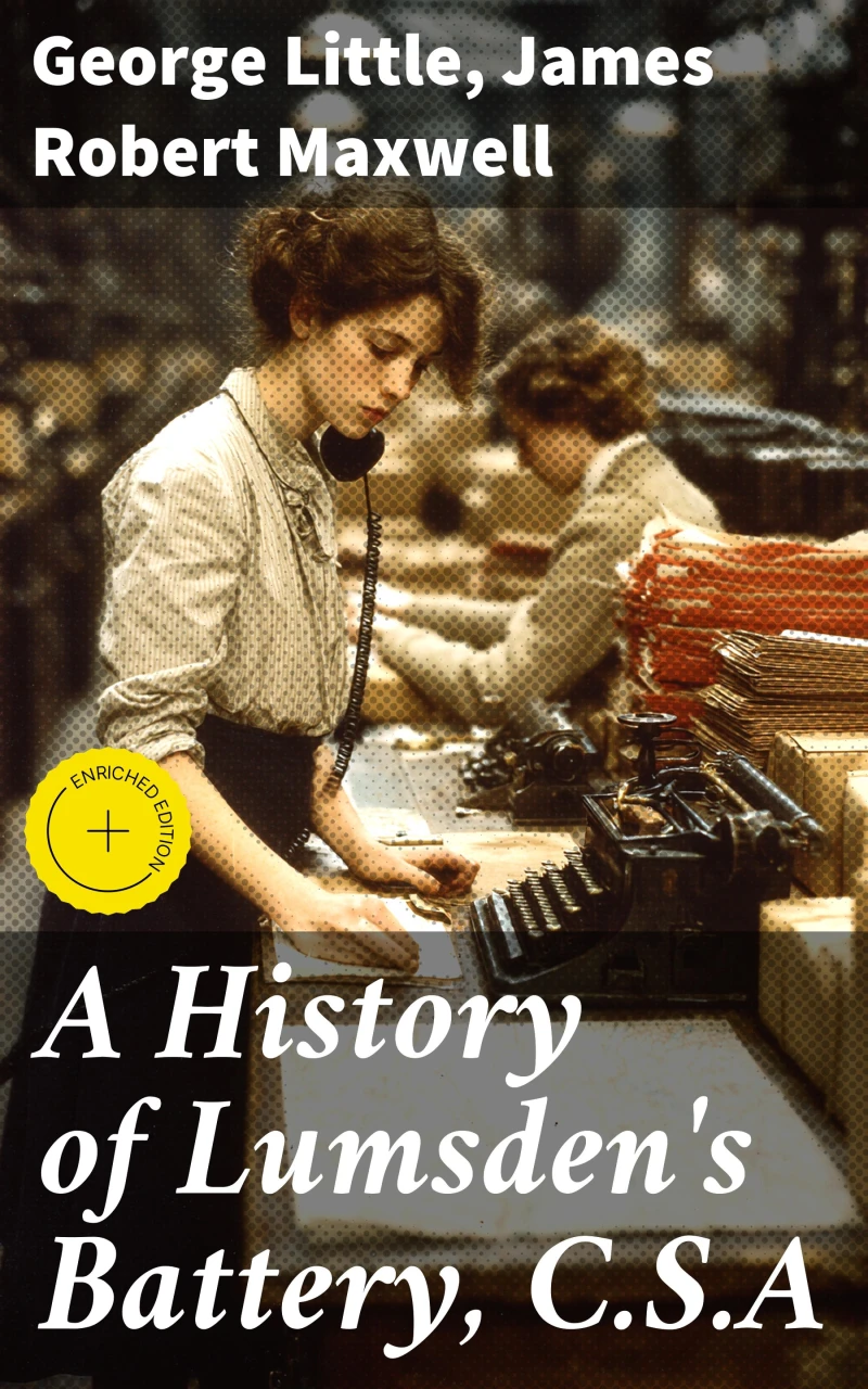 Portada: A History of Lumsden's Battery, C.S.A