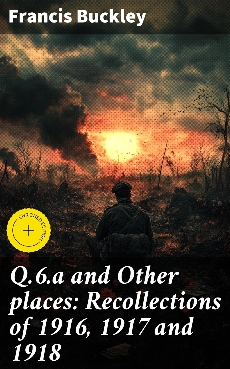 Portada: Q.6.a and Other places: Recollections of 1916, 1917 and 1918