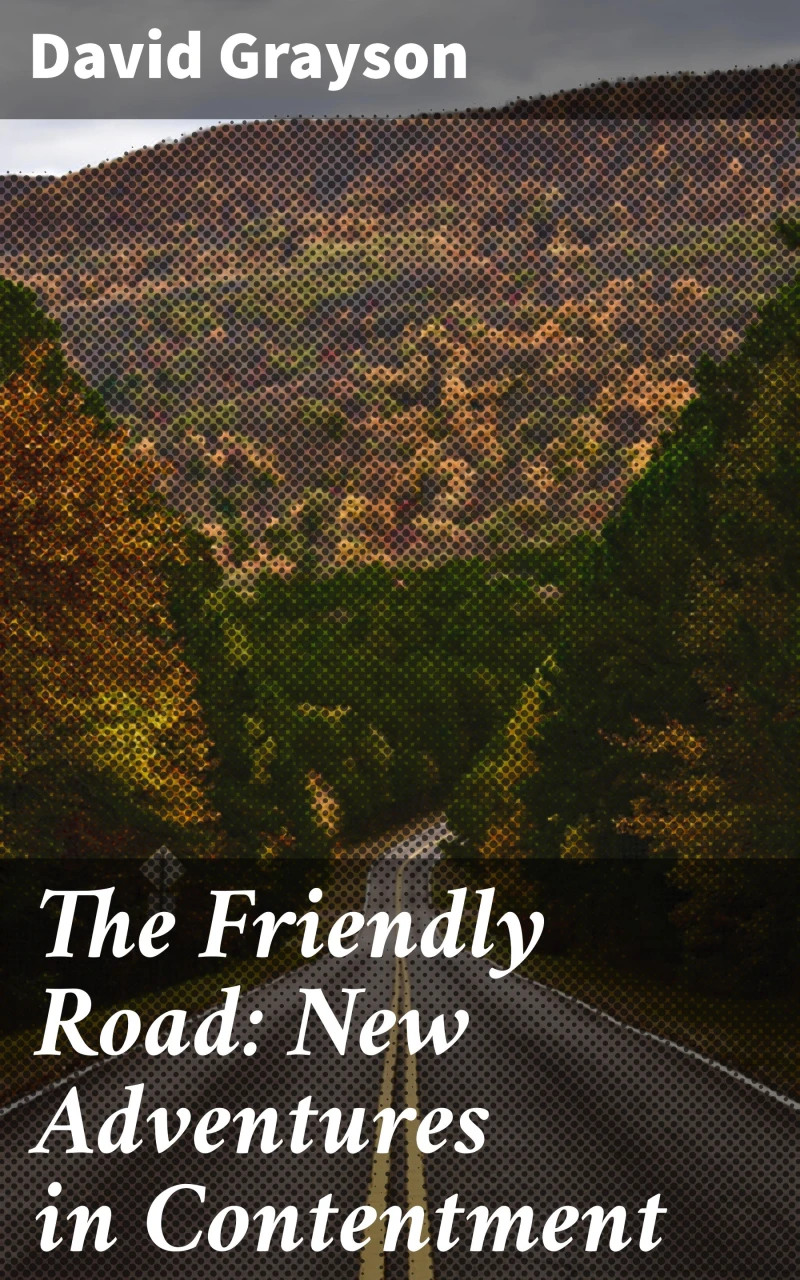 Portada: The Friendly Road: New Adventures in Contentment