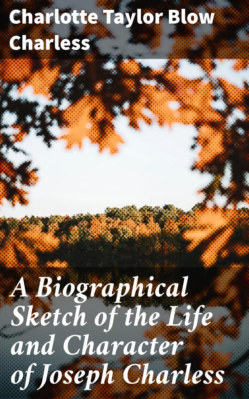 Portada: A Biographical Sketch of the Life and Character of Joseph Charless