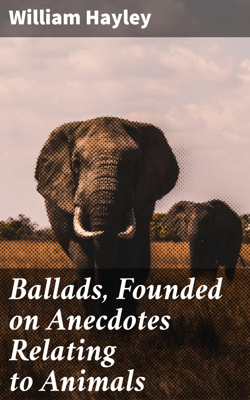 Portada: Ballads, Founded on Anecdotes Relating to Animals
