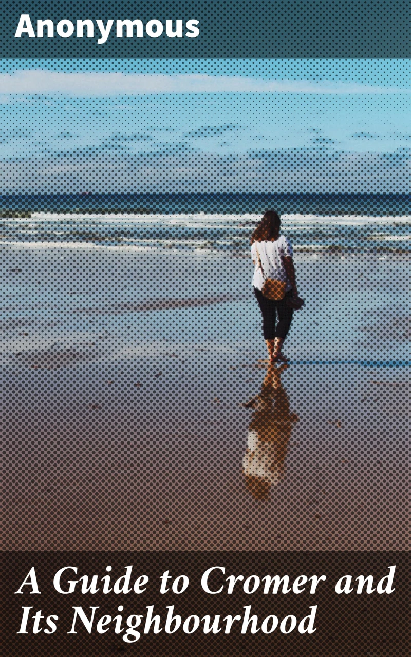 Portada: A Guide to Cromer and Its Neighbourhood