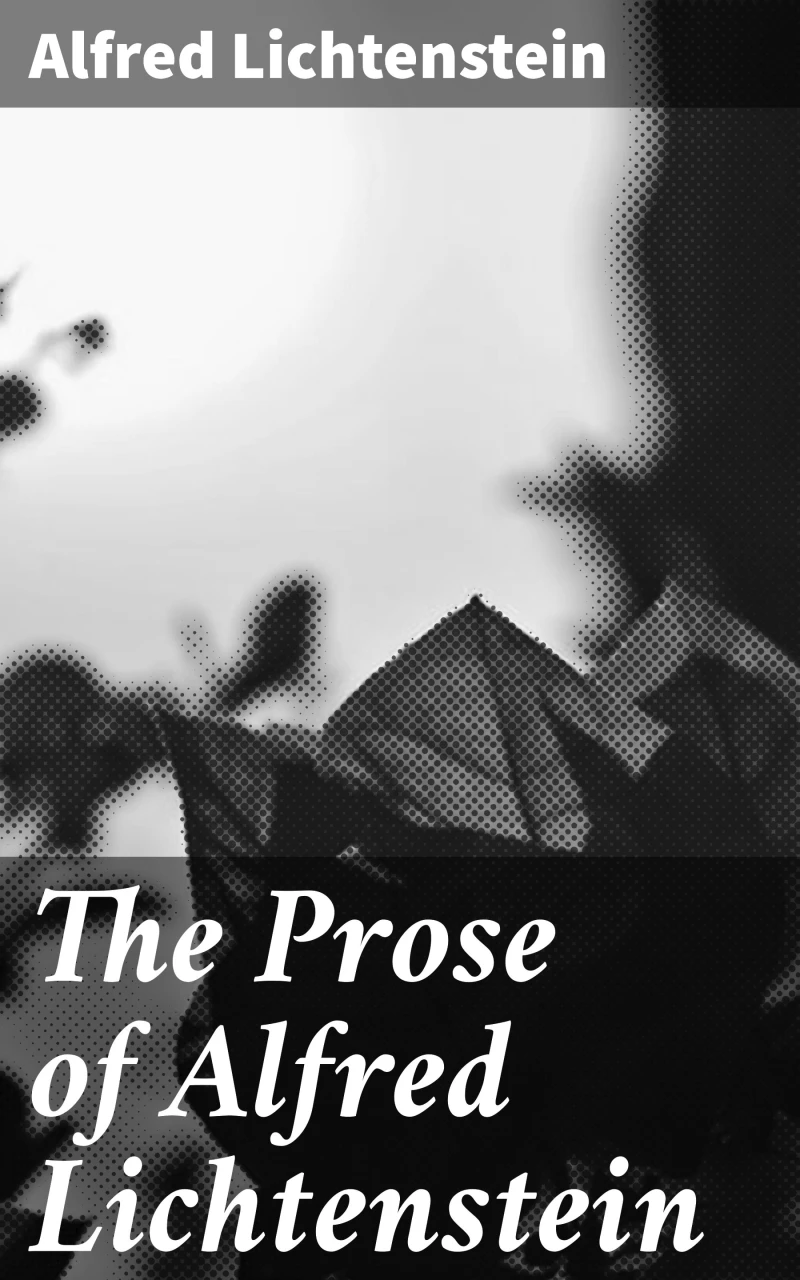 Portada: The Prose of Alfred Lichtenstein