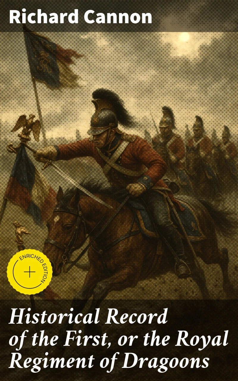 Portada: Historical Record of the First, or the Royal Regiment of Dragoons
