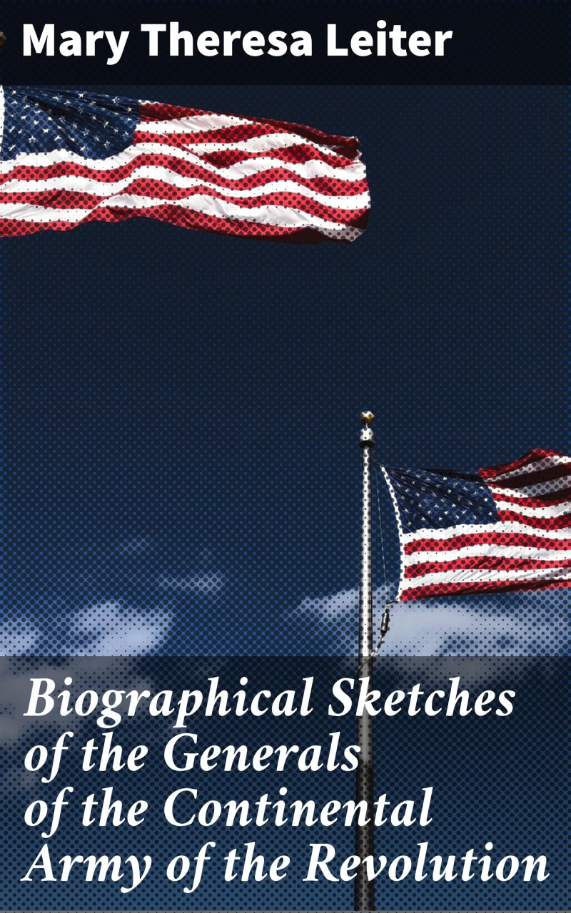 Portada: Biographical Sketches of the Generals of the Continental Army of the Revolution