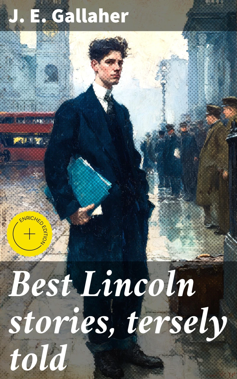 Portada: Best Lincoln stories, tersely told
