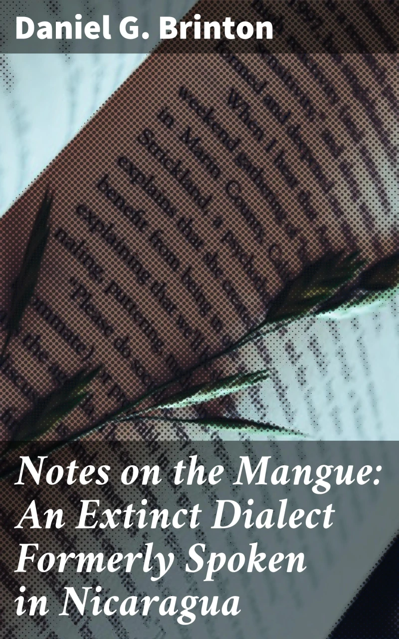Portada: Notes on the Mangue: An Extinct Dialect Formerly Spoken in Nicaragua