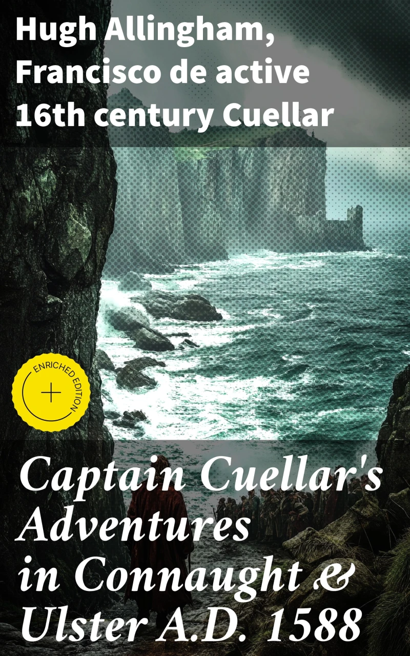 Portada: Captain Cuellar's Adventures in Connaught & Ulster A.D. 1588