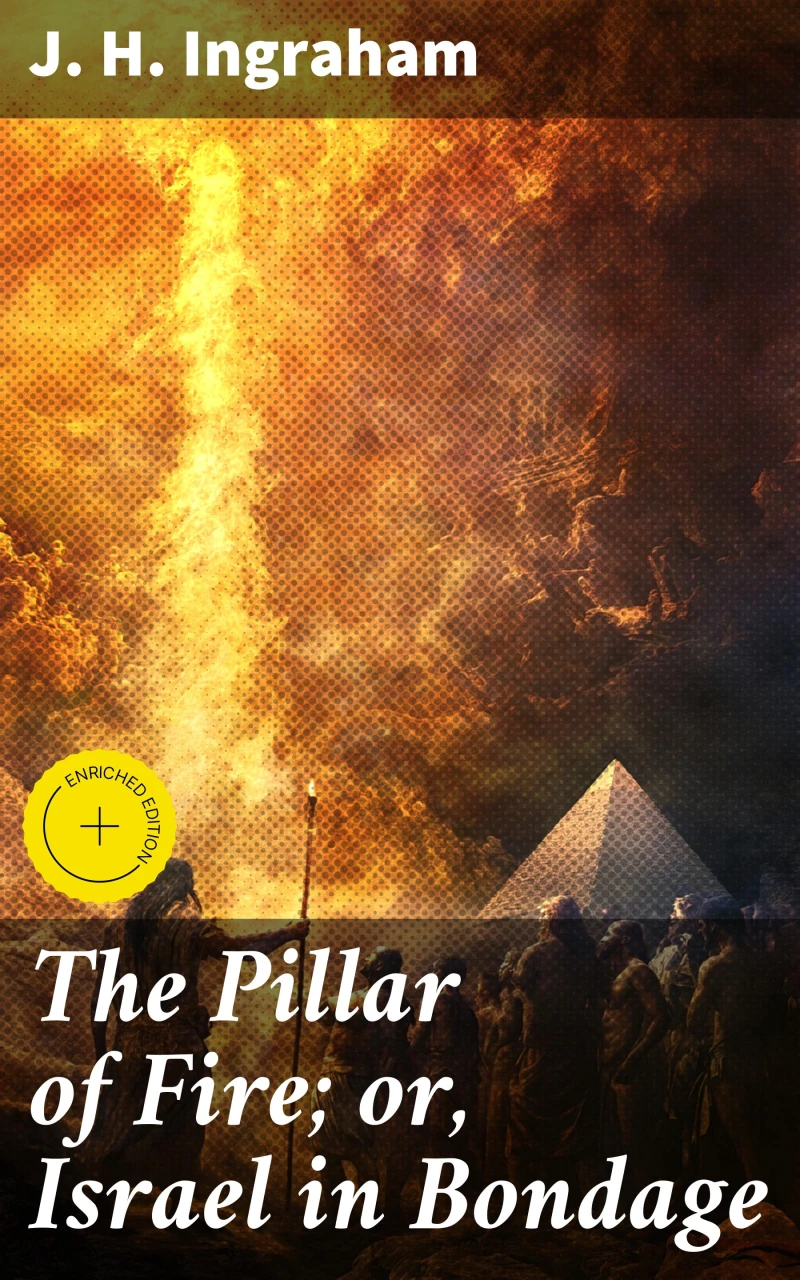 Portada: The Pillar of Fire; or, Israel in Bondage