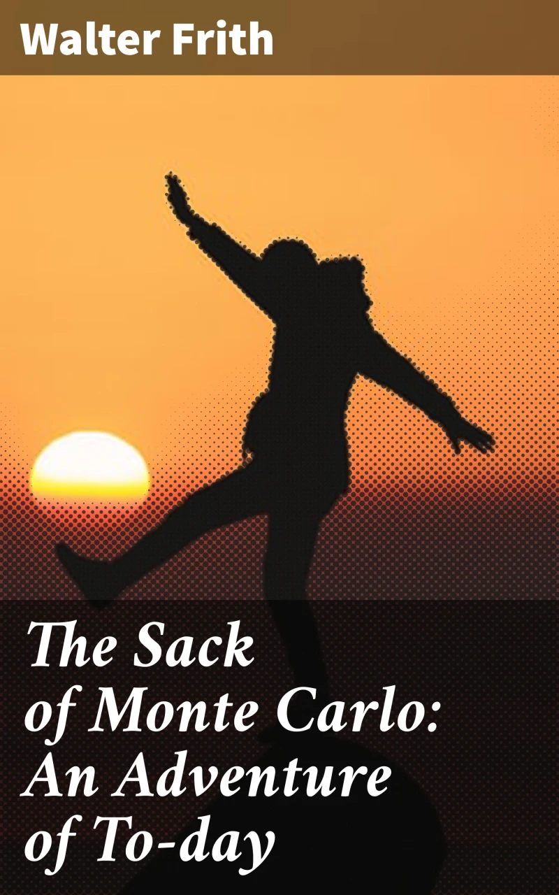 Portada: The Sack of Monte Carlo: An Adventure of To-day