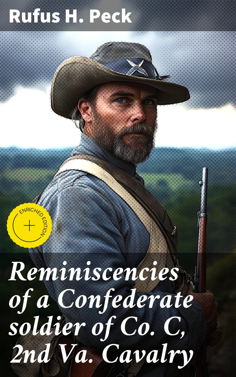 Portada: Reminiscencies of a Confederate soldier of Co. C, 2nd Va. Cavalry