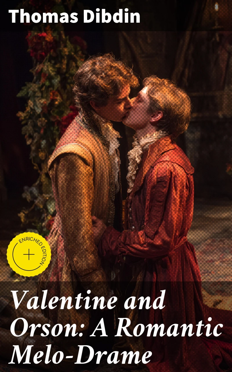 Portada: Valentine and Orson: A Romantic Melo-Drame