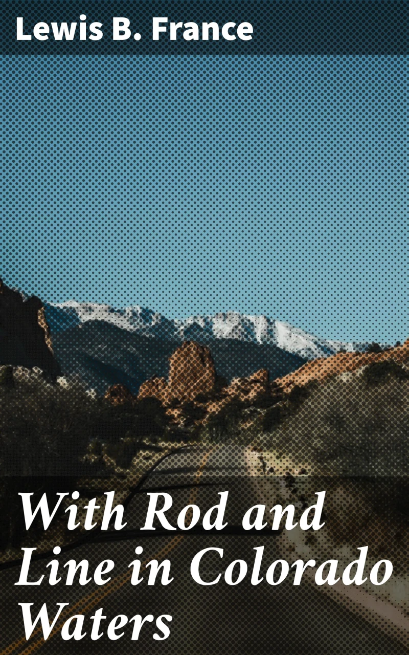 Portada: With Rod and Line in Colorado Waters