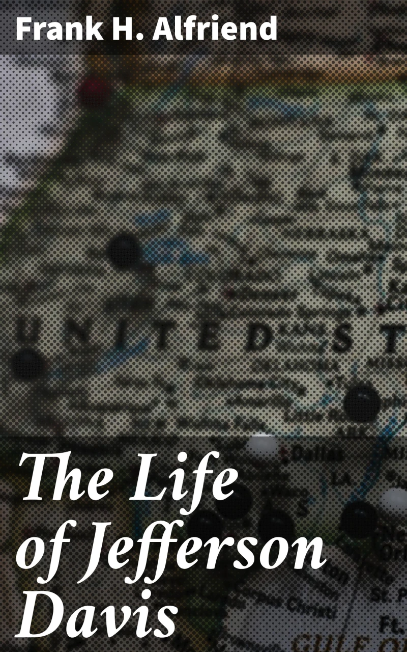 Portada: The Life of Jefferson Davis
