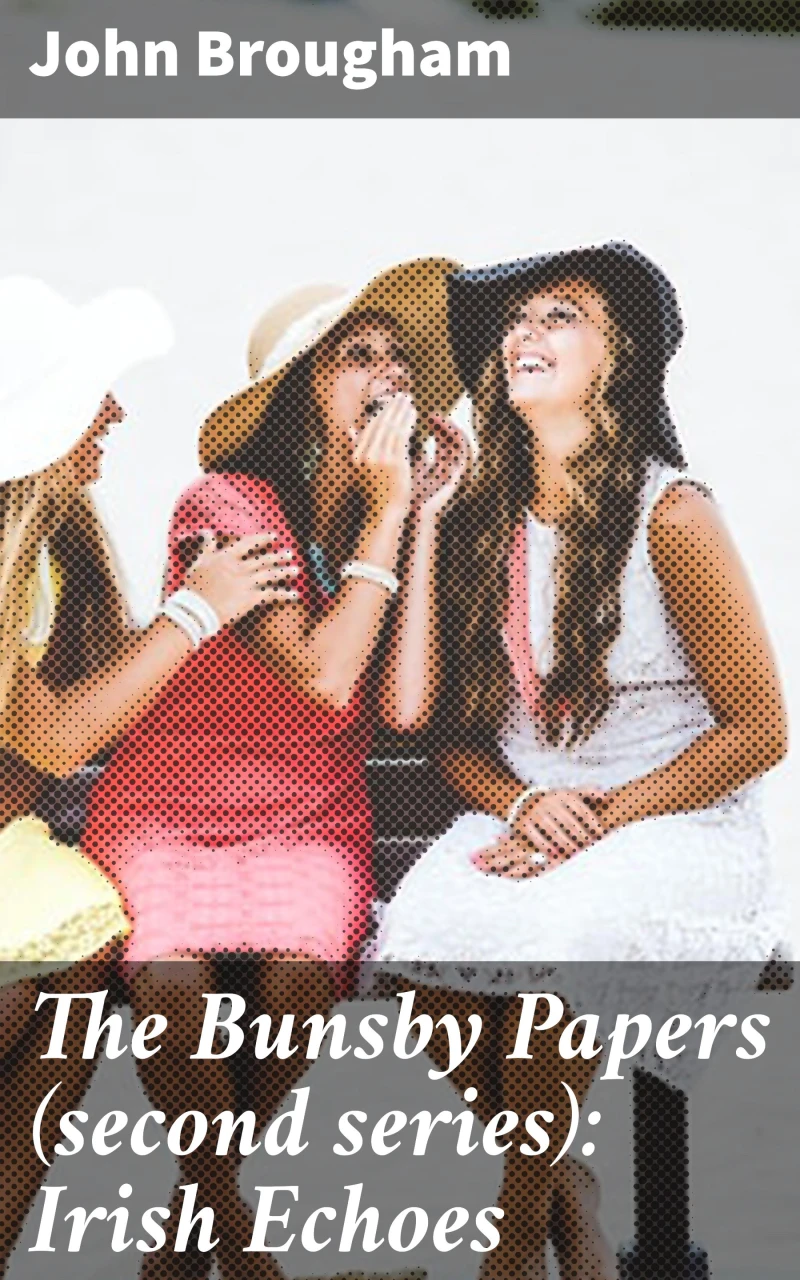 Portada: The Bunsby Papers (second series): Irish Echoes