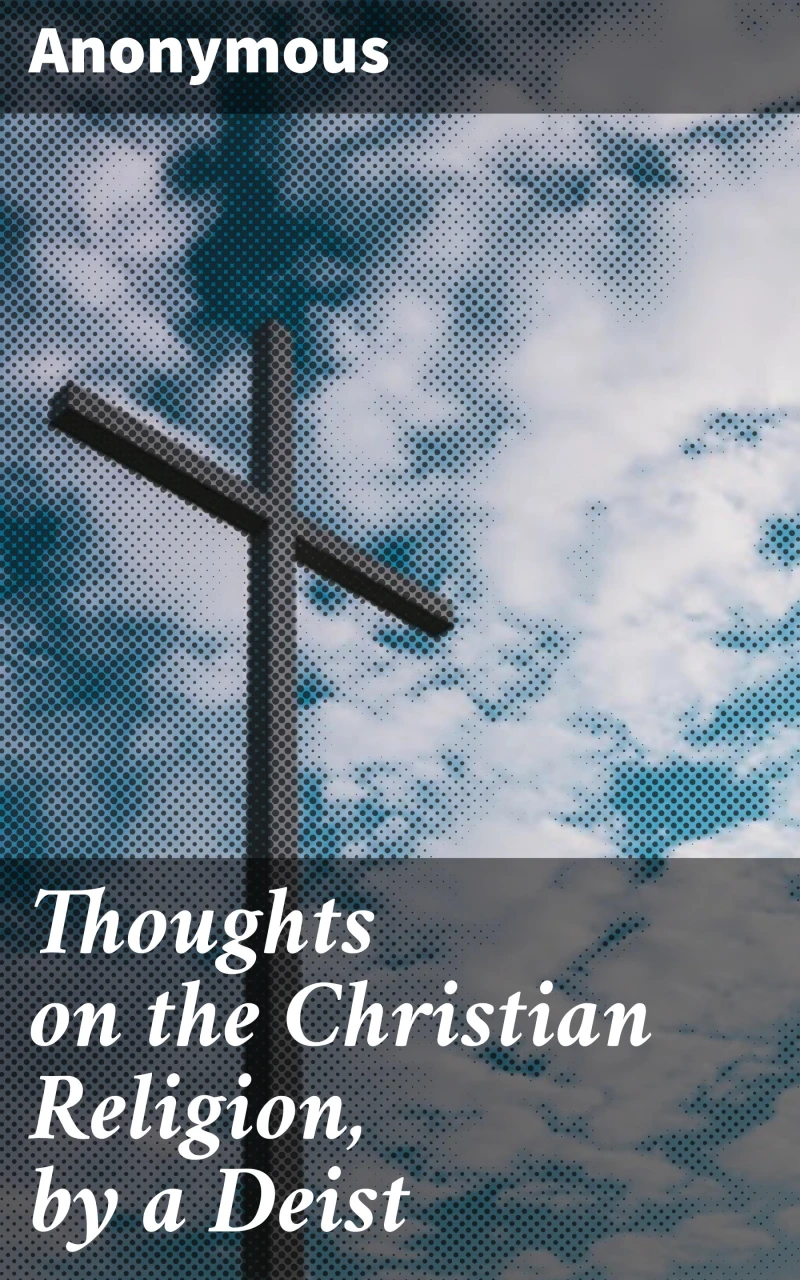Portada: Thoughts on the Christian Religion, by a Deist
