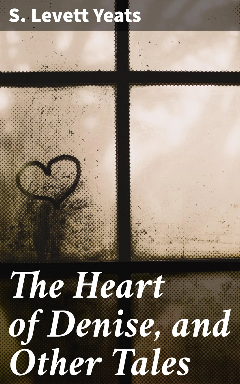 Portada: The Heart of Denise, and Other Tales