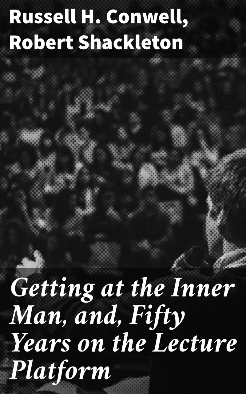 Portada: Getting at the Inner Man, and, Fifty Years on the Lecture Platform