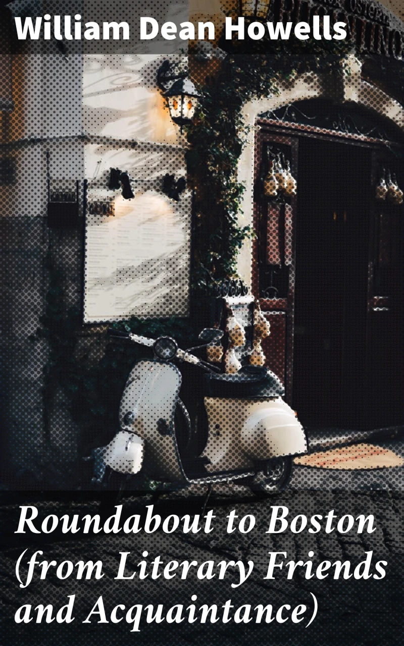 Portada: Roundabout to Boston (from Literary Friends and Acquaintance)