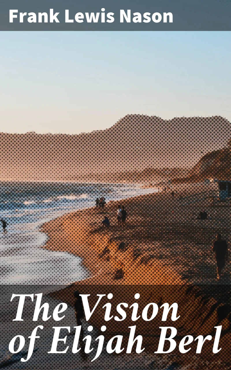 Portada: The Vision of Elijah Berl