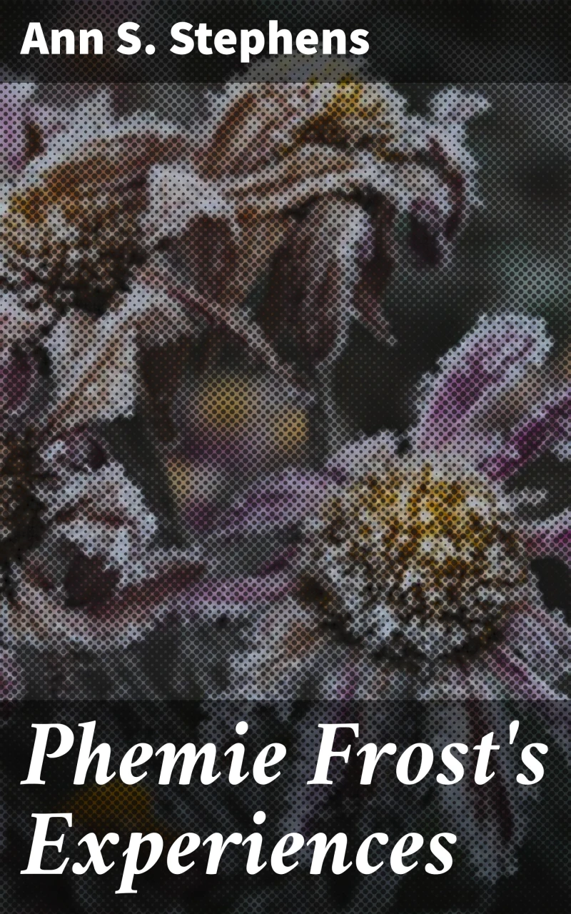 Portada: Phemie Frost's Experiences
