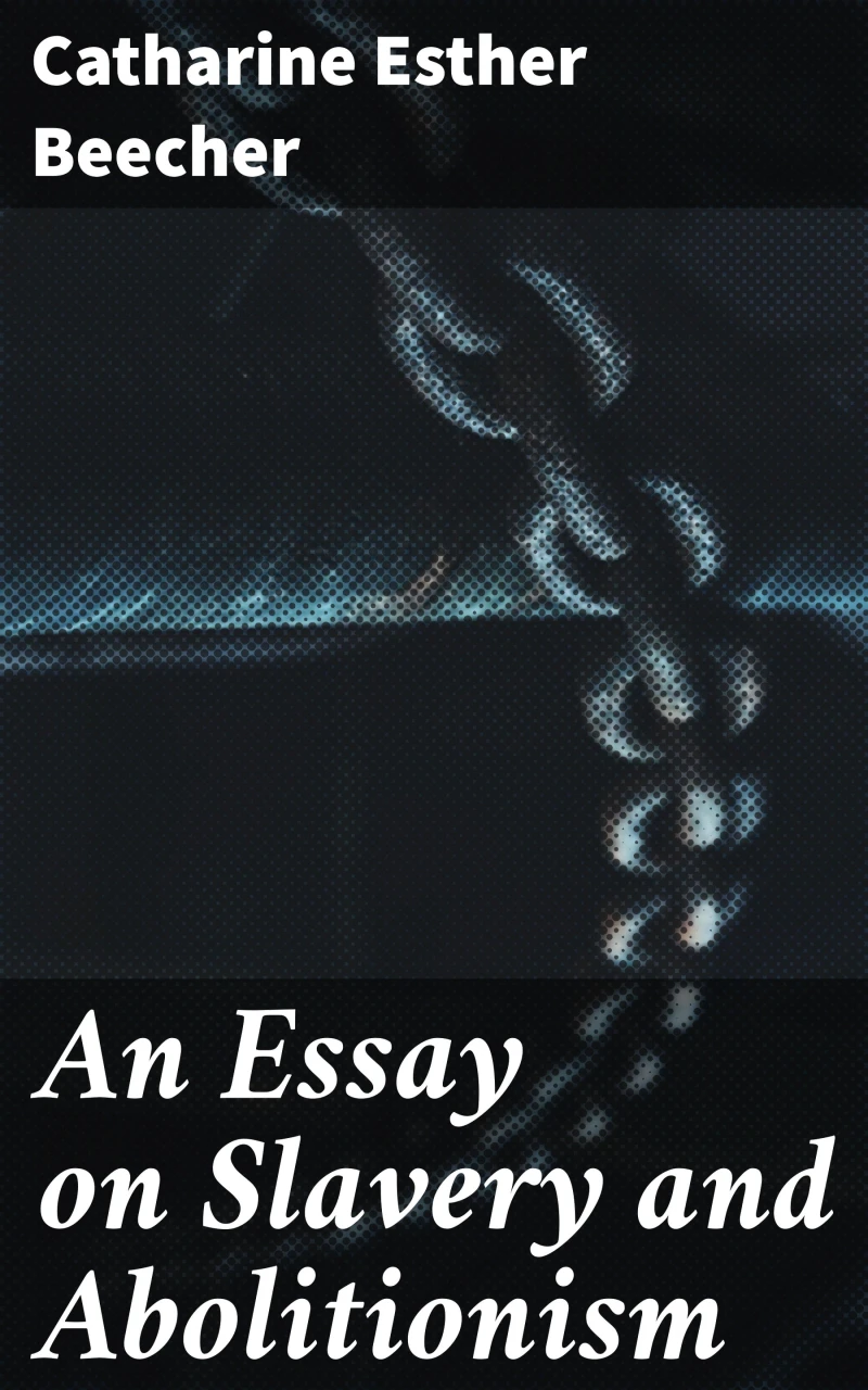 Portada: An Essay on Slavery and Abolitionism