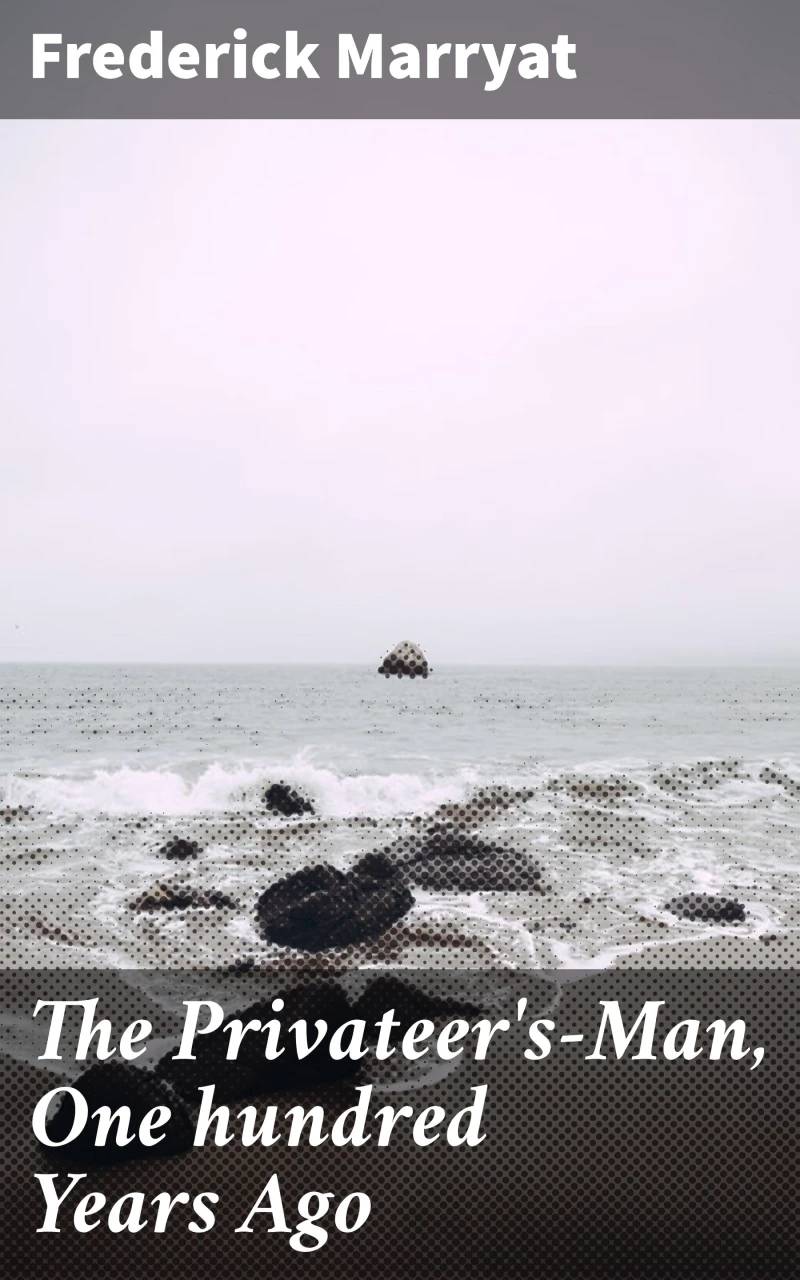 Portada: The Privateer's-Man, One hundred Years Ago