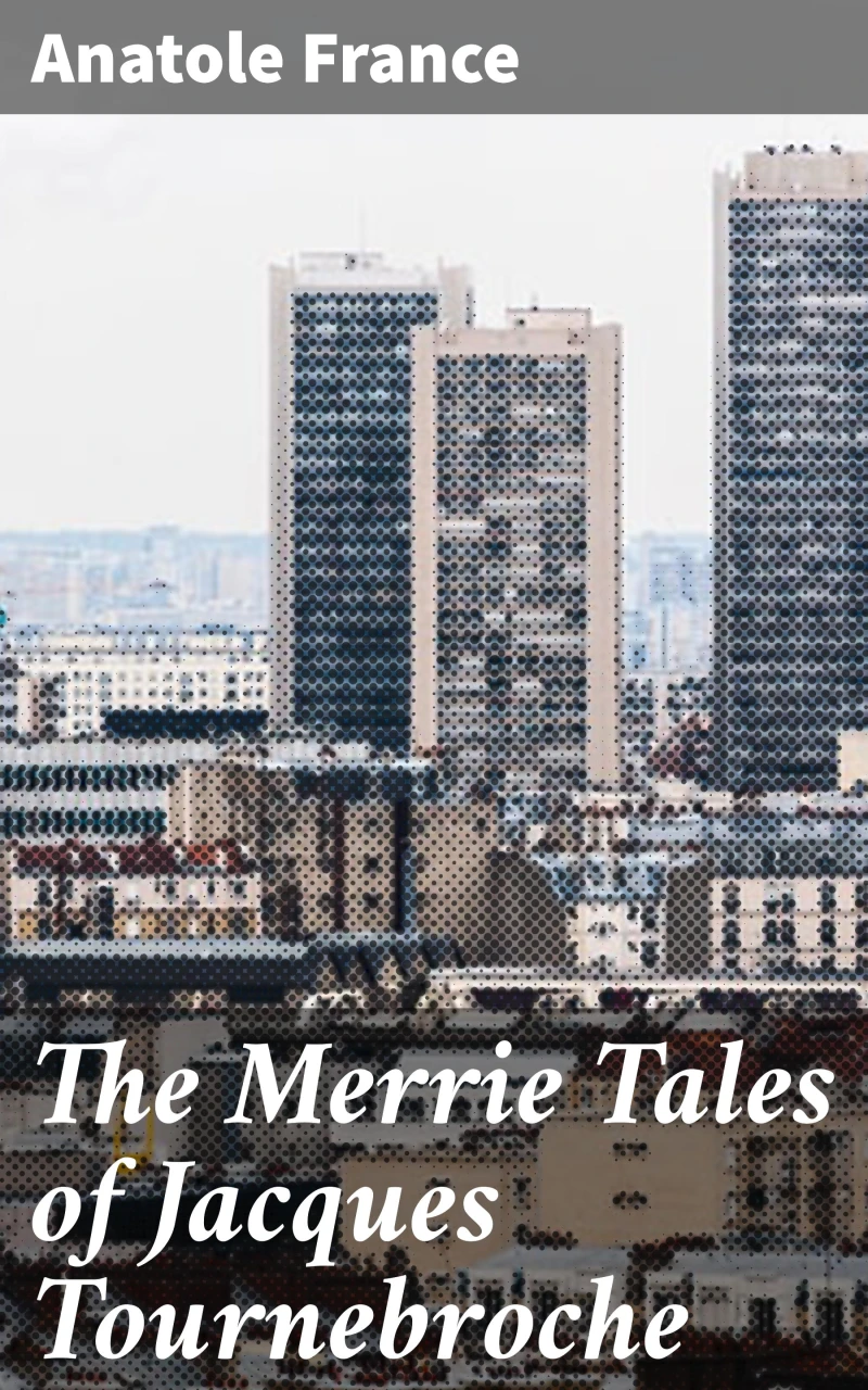 Portada: The Merrie Tales of Jacques Tournebroche