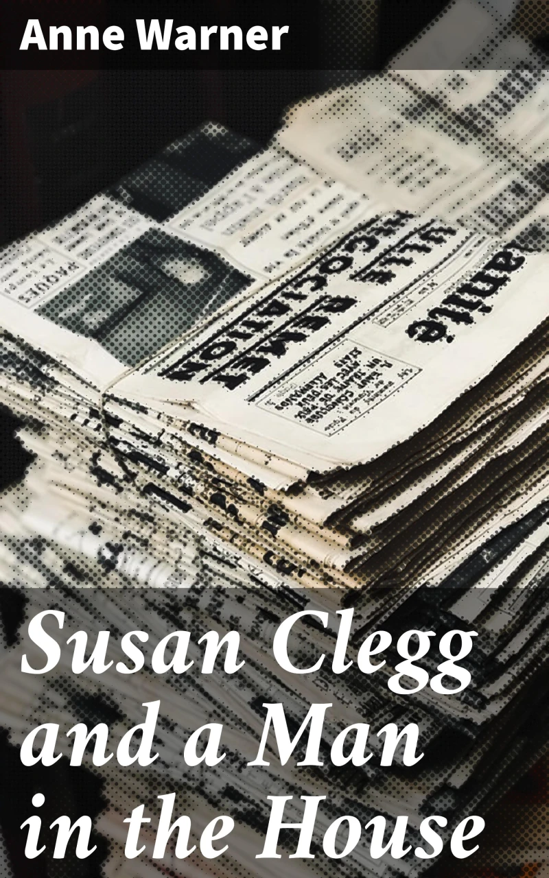Portada: Susan Clegg and a Man in the House