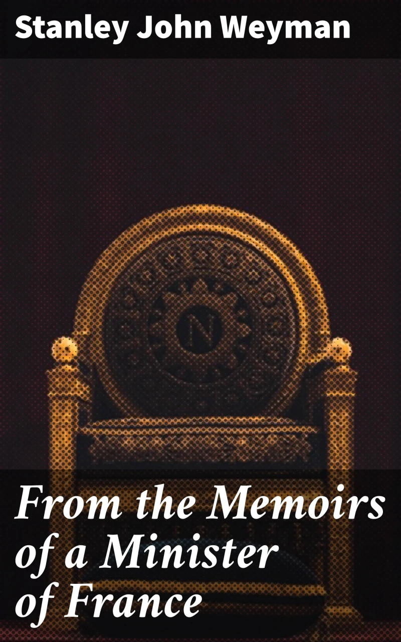 Portada: From the Memoirs of a Minister of France