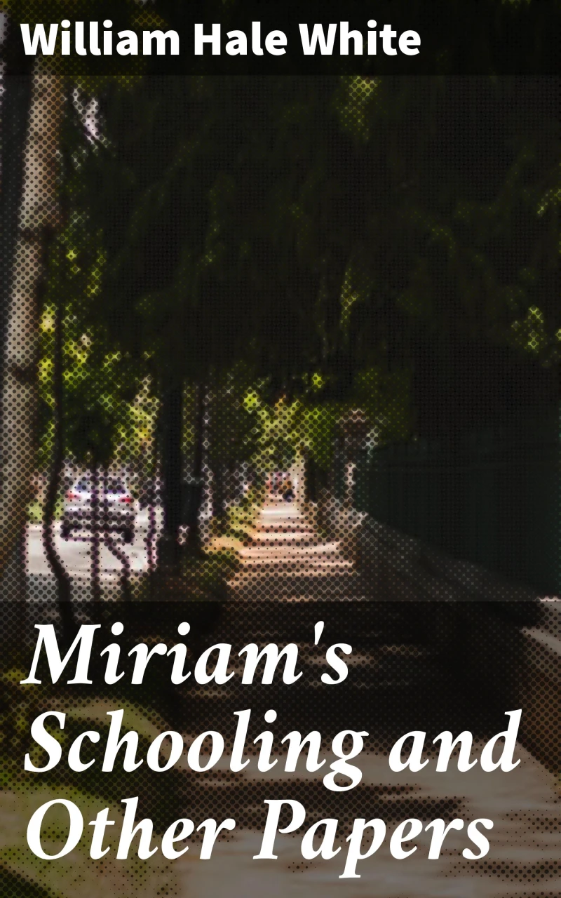 Portada: Miriam's Schooling and Other Papers