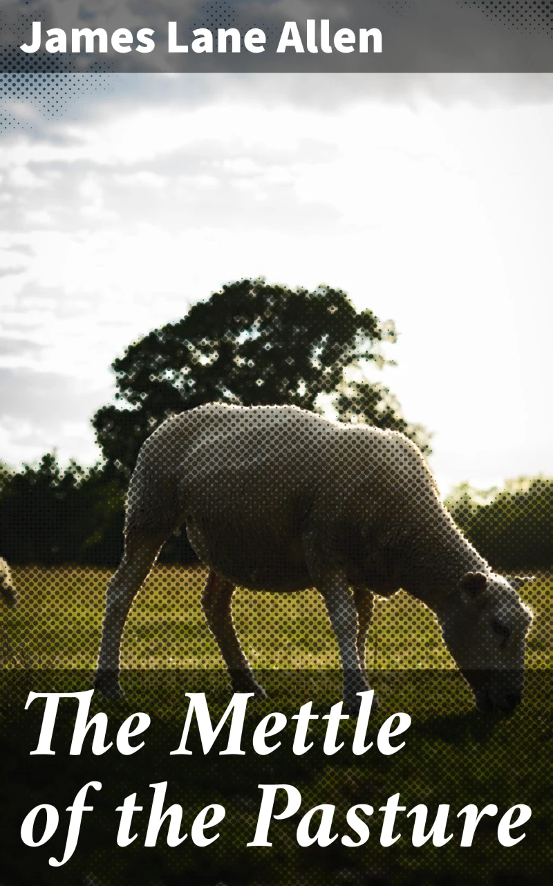 Portada: The Mettle of the Pasture