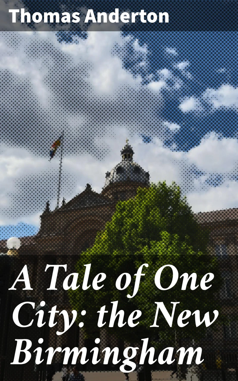 Portada: A Tale of One City: the New Birmingham