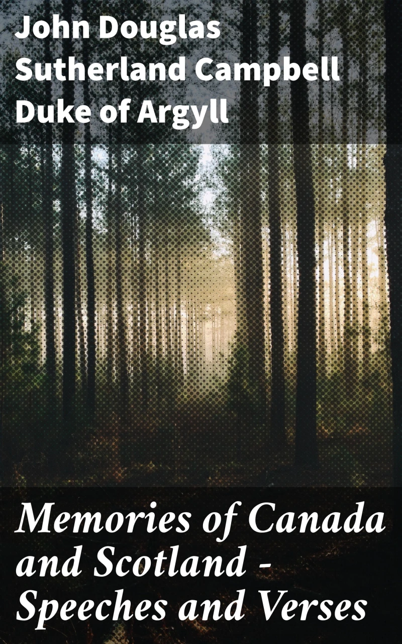 Portada: Memories of Canada and Scotland — Speeches and Verses