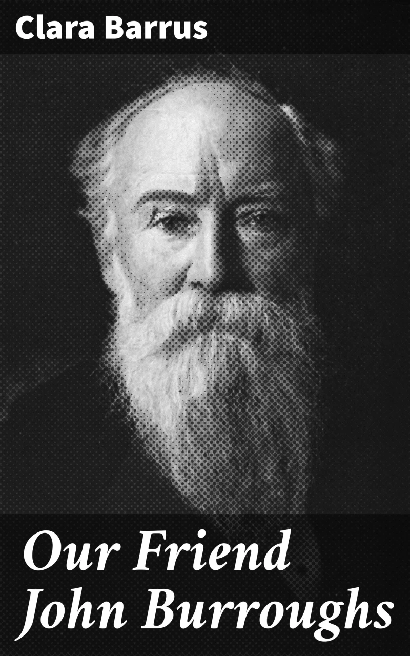 Portada: Our Friend John Burroughs