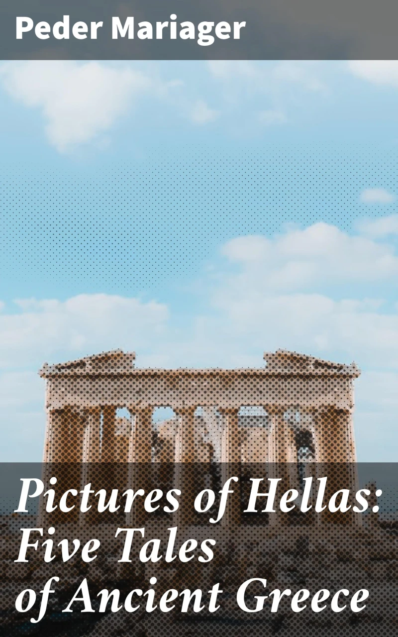 Portada: Pictures of Hellas: Five Tales of Ancient Greece