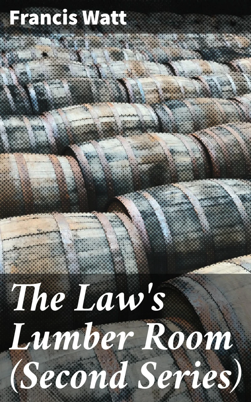 Portada: The Law's Lumber Room (Second Series)