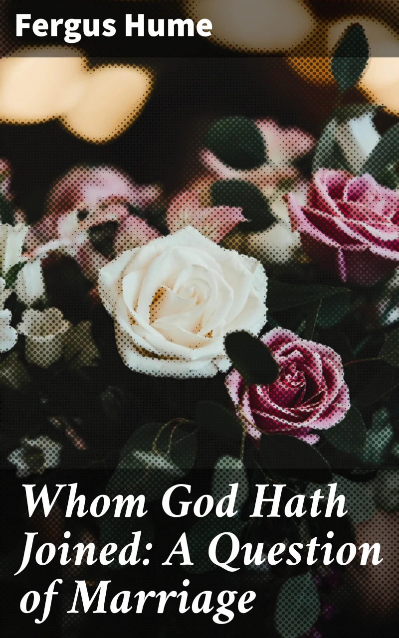 Portada: Whom God Hath Joined: A Question of Marriage