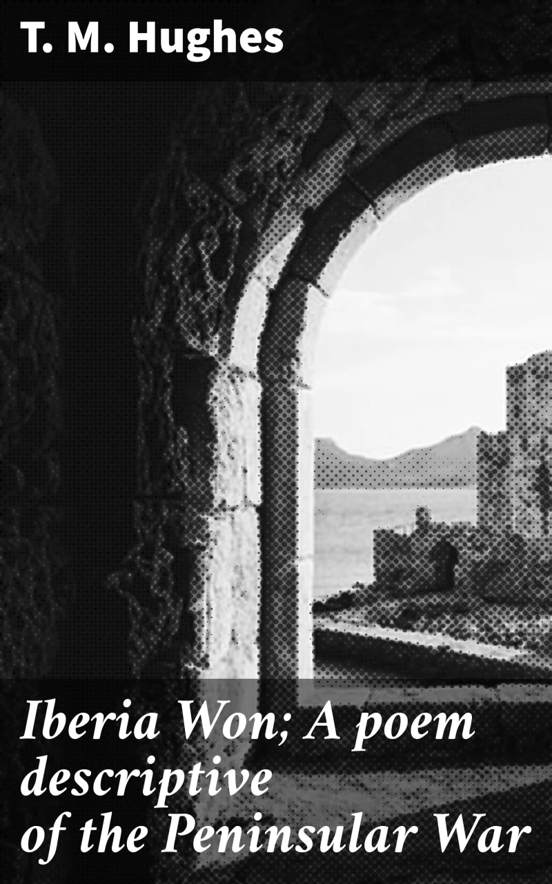 Portada: Iberia Won; A poem descriptive of the Peninsular War