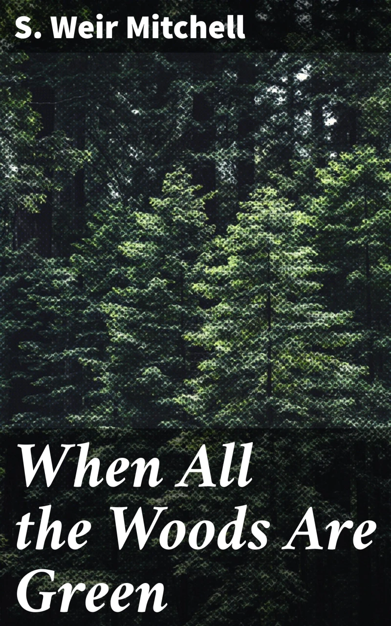 Portada: When All the Woods Are Green