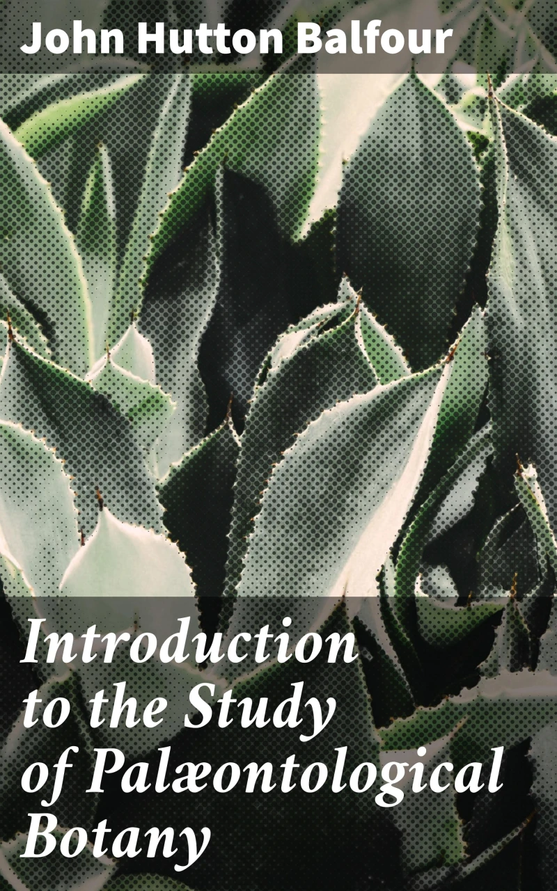 Portada: Introduction to the Study of Palæontological Botany