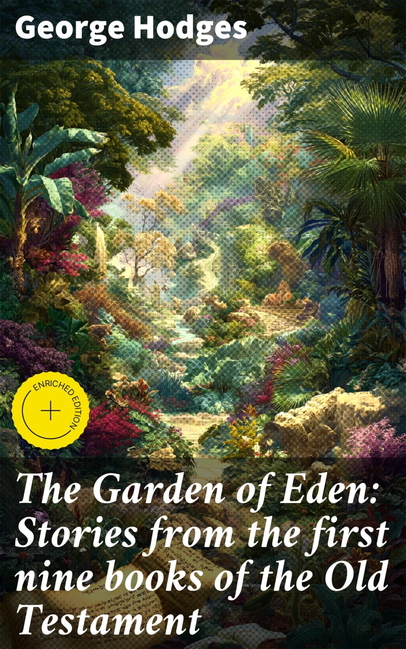 Portada: The Garden of Eden: Stories from the first nine books of the Old Testament