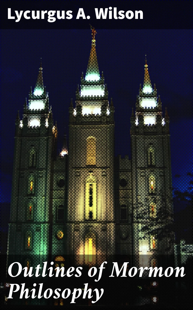 Portada: Outlines of Mormon Philosophy