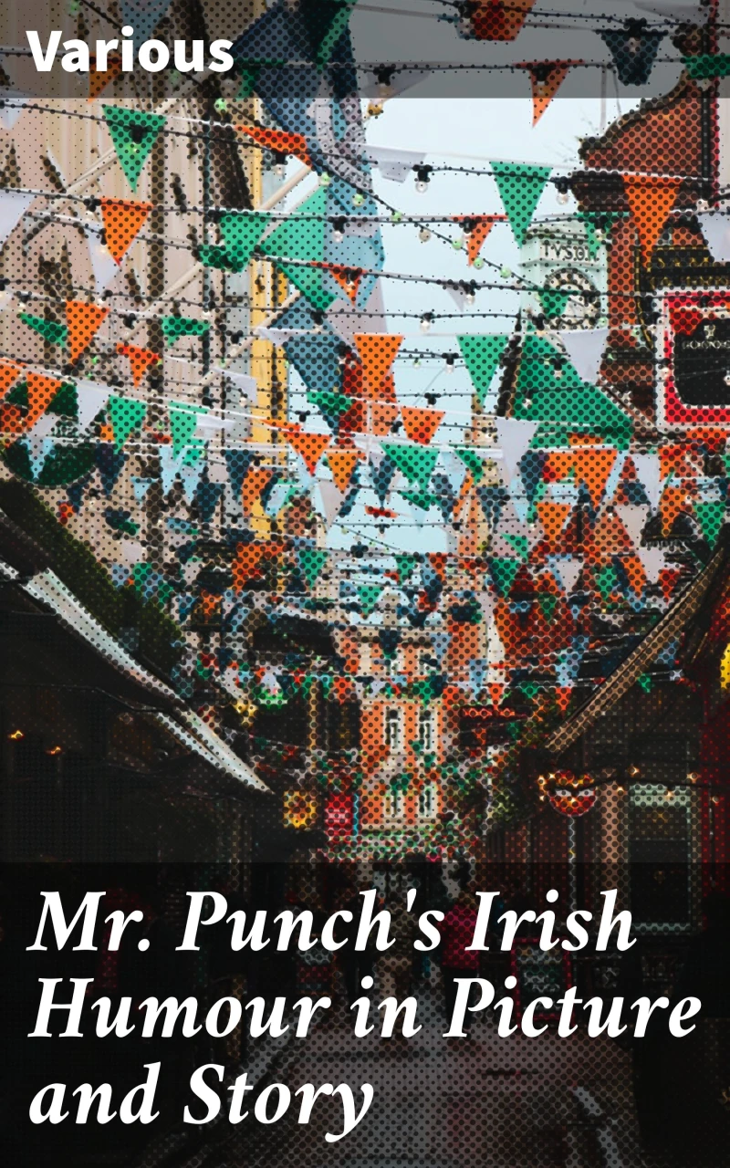 Portada: Mr. Punch's Irish Humour in Picture and Story